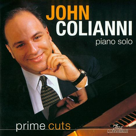 John Colianni (geb. 1962): Prime Cuts, CD