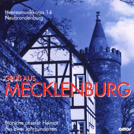 Heeresmusikkorps 14 Neubrandenburg: Gruß aus Mecklenburg, CD