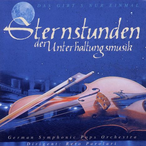 German Symphonic Pops Orchestra: Sternstunden der Unterhaltungsmusik, CD