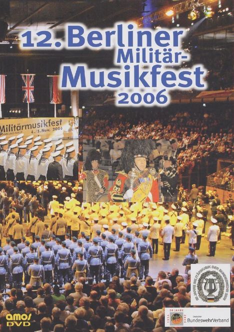 12.Berliner Militärmusikfest 2006, DVD