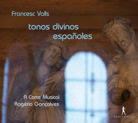 Francisco Valls (1671-1747): Tonos Divinos Espanoles, CD