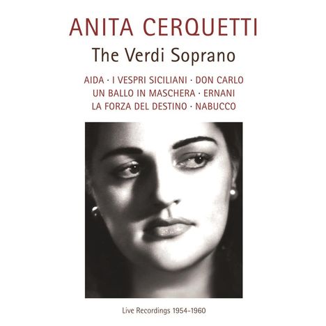 Anita Cerquetti - The Verdi Soprano, 14 CDs