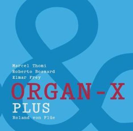 Organ-X: Plus, CD