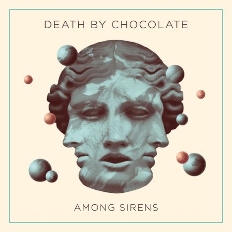 Death By Chocolate: Among Sirens, CD