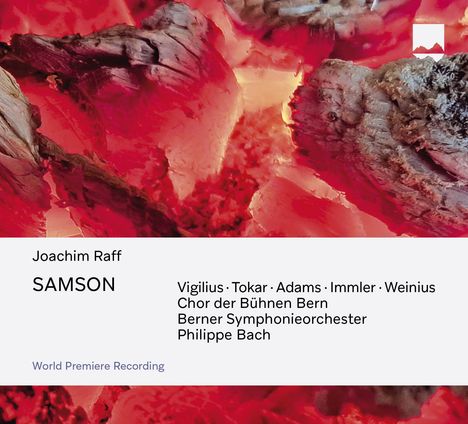 Joachim Raff (1822-1882): Samson (Musikdrama in 5 Aufzügen / Weltersteinspielung), 3 CDs
