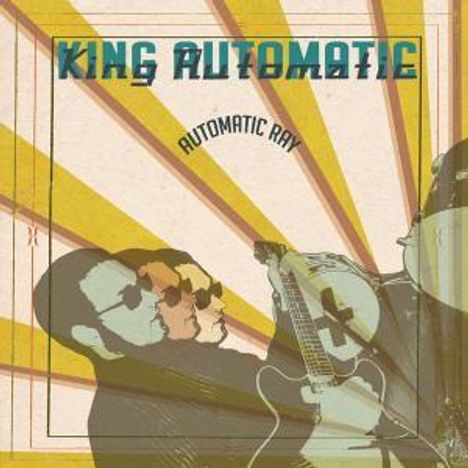 King Automatic: Automatic Ray (Digipack), CD