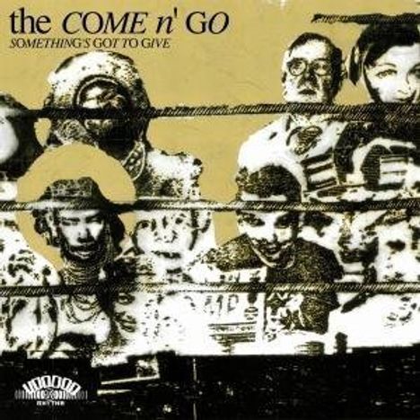 The Come N'Go: Something's Got To Give, CD