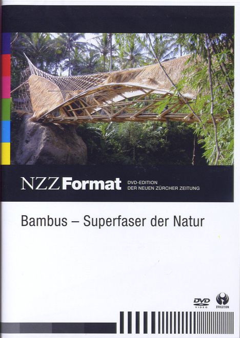 Bambus - Superfaser der Natur - NZZ Format, DVD