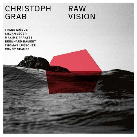 Christoph Grab (geb. 1967): Raw Vision, CD