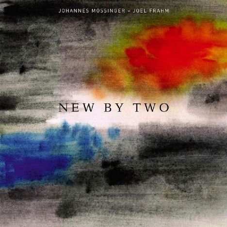 Johannes Mössinger &amp; Joel Frahm: New By Two, CD