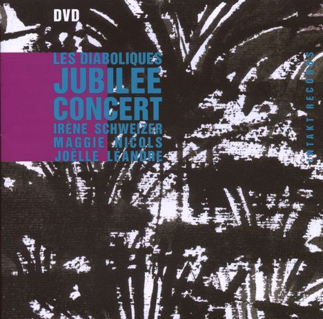Irene Schweizer (1941-2024): Les Diaboliques: Live 2006, DVD