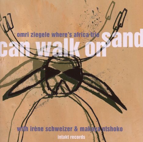 Omri Ziegele: Can Walk On Sand, CD
