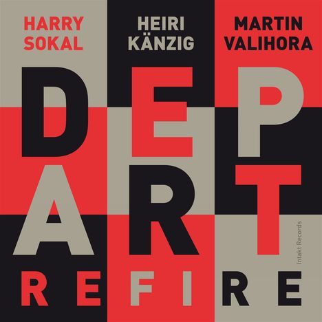 Harry Sokal, Heiri Känzig &amp; Martin Valihora: Depart, CD