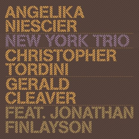 Angelika Niescier (geb. 1970): New York Trio, CD