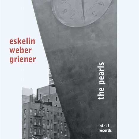 Ellery Eskelin, Christian Weber &amp; Michael Griener: The Pearls, CD