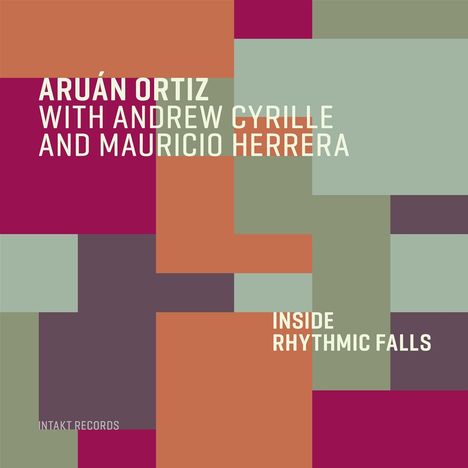 Aruán Ortiz (geb. 1973): Inside Rhythmic Falls, CD