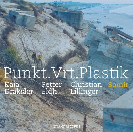 Kaja Draksler, Petter Eldh &amp; Christian Lillinger: Somit, CD