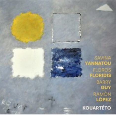 Savina Yannatou, Floros Floridis, Barry Guy &amp; Ramon Lopez: Kouarteto, CD