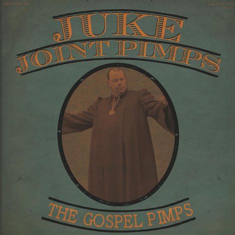 Juke Joint Pimps: If You Ain't Got The.., LP