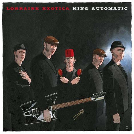 King Automatic: Lorraine Exotica, CD