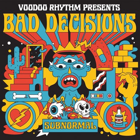 Bad Decisions: Subnormal, LP