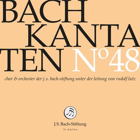 Johann Sebastian Bach (1685-1750): Bach-Kantaten-Edition der Bach-Stiftung St.Gallen - CD 48, CD