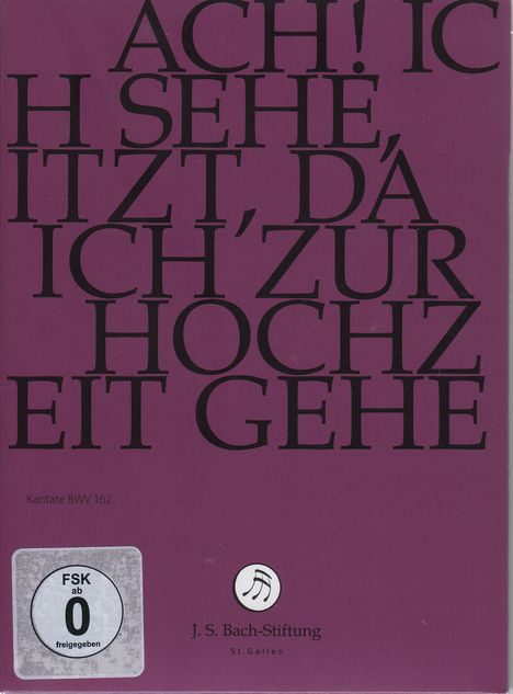 Johann Sebastian Bach (1685-1750): Bach-Kantaten-Edition der Bach-Stiftung St.Gallen - Kantate BWV 162, DVD