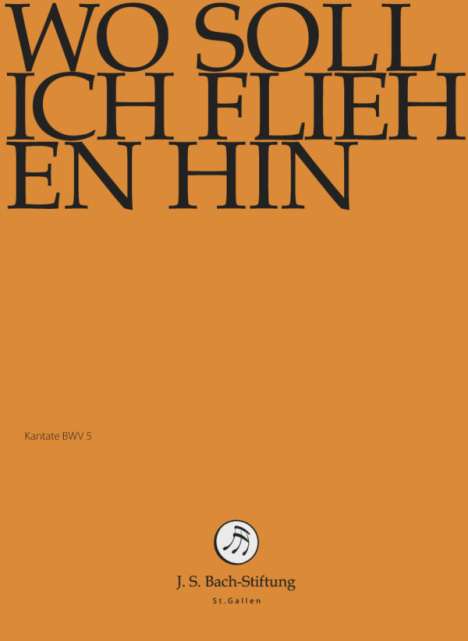 Johann Sebastian Bach (1685-1750): Bach-Kantaten-Edition der Bach-Stiftung St.Gallen - Kantate BWV 5, DVD
