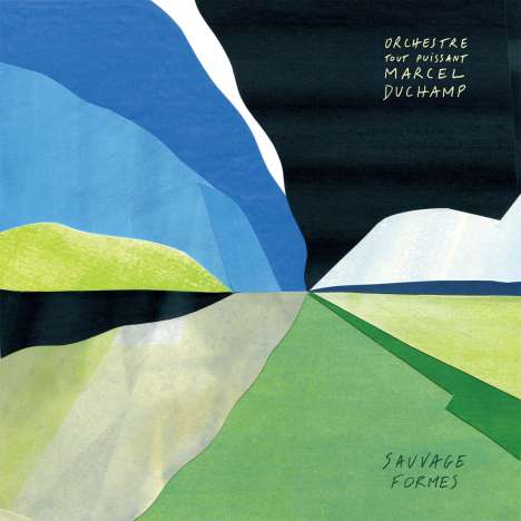 Orchestre Tout Puissant Marcel Duchamp: Sauvage Formes, CD