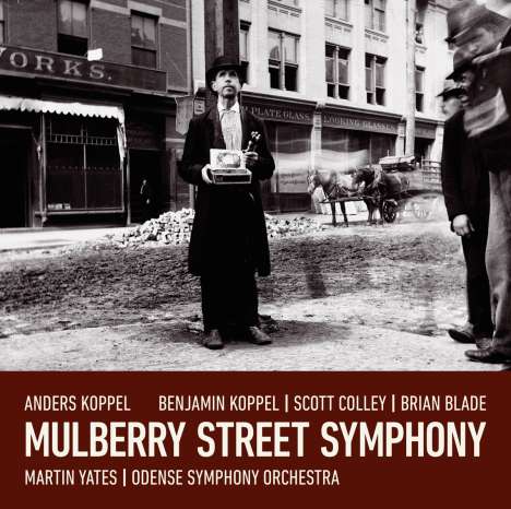 Benjamin Koppel (geb. 1974): Anders Koppel: Mulberry Street Symphony, CD