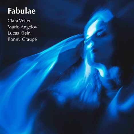 Clara Vetter (geb. 1996): Fabulae, CD