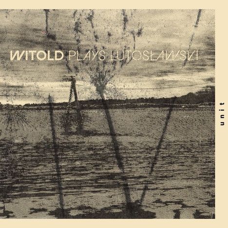 Witold: Plays Lutosławski, CD