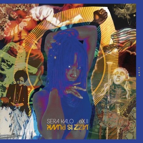 "JAZZ IS PUNK", "SERA KALO ex.II" in lebhaften Farben mit Collage aus Porträts und abstrakten Mustern.