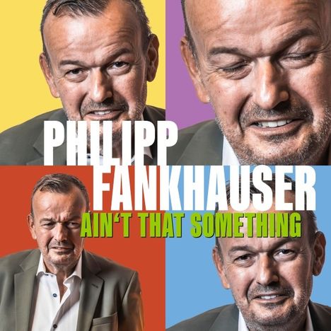 Philipp Fankhauser: Ain't That Something, 2 LPs