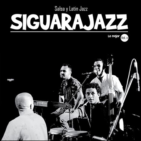 Siguarajazz: Lo Mejor Vol. 2, LP