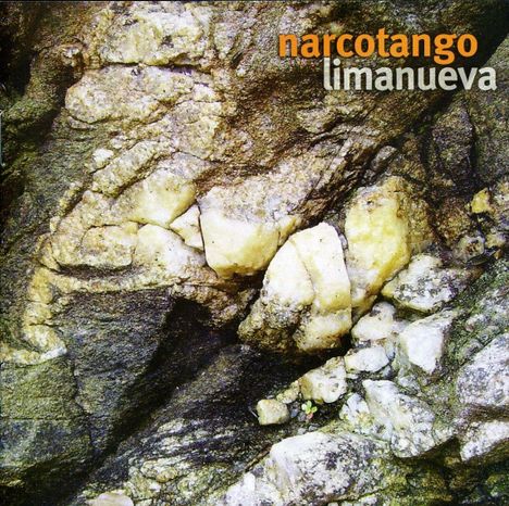Carlos Libedinsky: Narcotango: Limanueva, CD
