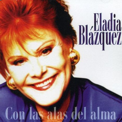 Eladia Blazquez: Con Las Alas Del Alma, CD