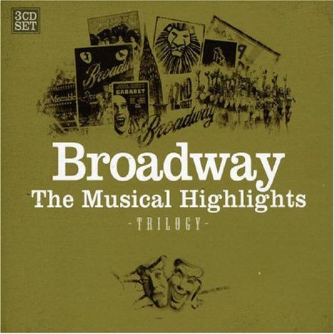 Musical: Broadway: The Musical Highlights - Trilogy, 3 CDs