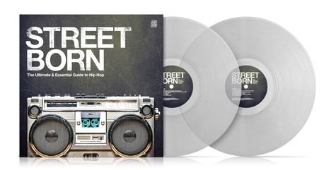 Street Born: The Ultimate &amp; Essential Guide To Hip Hop (180g) (Limited Edition) (Silver Vinyl), 2 LPs