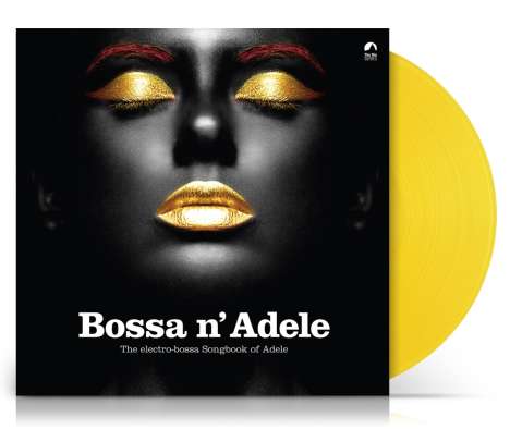 Bossa N' Adele: The Electro-Bossa Songbook Of Adele (Yellow Vinyl), LP