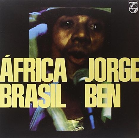 Jorge Ben Jor (aka Jorge Ben) (geb. 1939): Africa Brasil (remastered) (180g) (Limited Edition), LP
