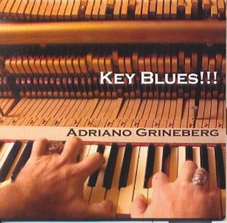 Adriano Grineberg: Key Blues, CD