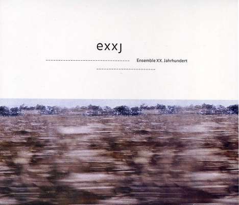 exxj (Ensemble XX.Jahrhundert), CD