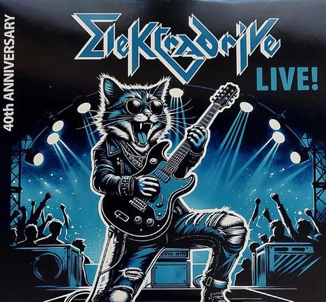 "40th ANNIVERSARY, EleKtrodrive LIVE!" zeigt eine Illustration einer coolen Katze als Rockstar mit Gitarre auf einer Bühne.