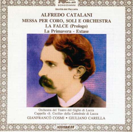 Alfredo Catalani (1854-1893): Messa per Soli,Cori &amp; Orchestra, CD