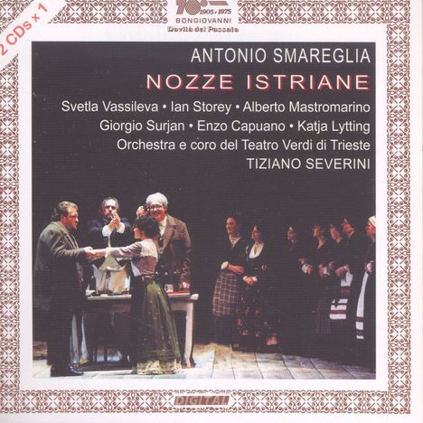 Antonio Smareglia (1854-1929): Nozze Istriane, 2 CDs