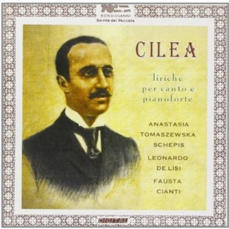Francesco Cilea (1866-1950): Lieder, CD
