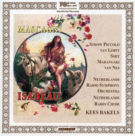 Pietro Mascagni (1863-1945): Isabeau, 2 CDs