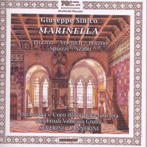 Giuseppe Sinico (1836-1907): Marinella, 2 CDs