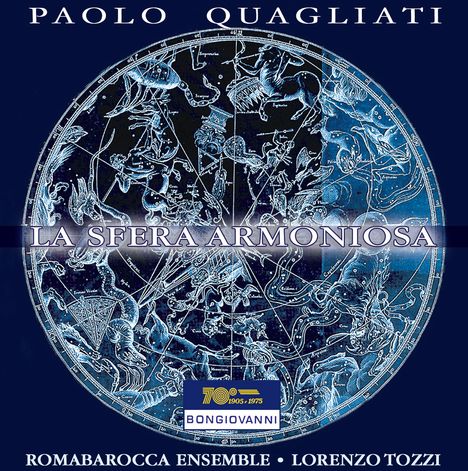 Paolo Quagliati (1555-1628): La Sfera Armoniosa, CD